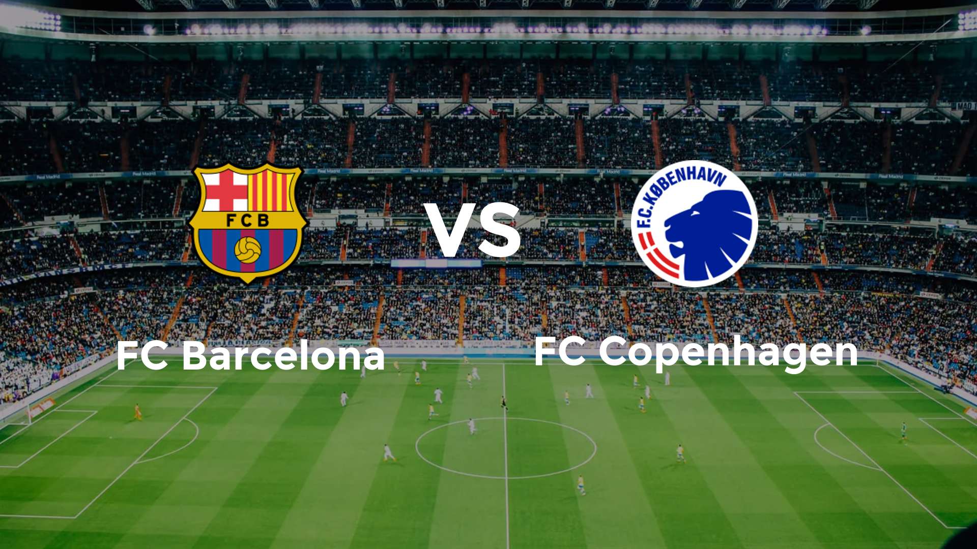 BARCELONA VS COPENHAGEN 5 Μέρες